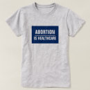 Zoek naar abortus tshirts Politiek