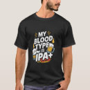 Zoek naar bloedgroep tshirts Ipa