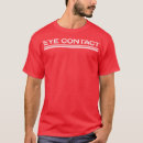 Zoek naar oogcontact tshirts Grappig