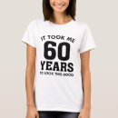 Zoek naar gelukkige verjaardag 60 jaar oud tshirts Zestig