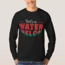 Zoek naar grappige watermeloen tshirts Zomer
