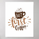 Zoek naar grappige koffie posters Voor haar