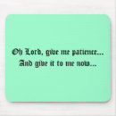 Zoek naar geduld muismatten Humor