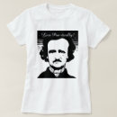 Zoek naar edgar allan tshirts Dichter