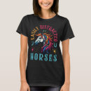 Zoek naar grappige paarden tshirts Elk persoon