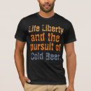 Zoek naar koud bier tshirts Vrijheid