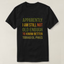 Zoek naar verouderen tshirts Elk persoon