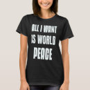 Zoek naar vredesteken tshirts Wereld