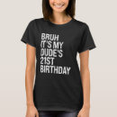 Zoek naar gelukkige 21ste verjaardag tshirts Kroon