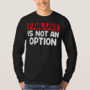 Zoek naar mislukking tshirts Niet