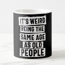 Zoek naar grappige oude mensen mokken Sarcastisch