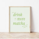 Zoek naar groene thee posters Voor iedereen