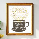 Zoek naar koffie print posters Quote