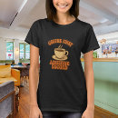 Zoek naar maar eerste koffie tshirts Grappig