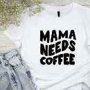 Zoek naar coffee dames tshirts Moeder