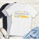 Zoek naar softbal tshirts Grappig