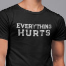 Zoek naar pijn tshirts Alles doet pijn