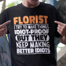 Zoek naar bloemisten tshirts Voor iedereen