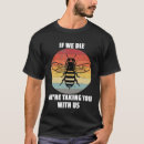 Zoek naar imbeciel tshirts Imker