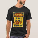 Zoek naar funny sister tshirts Gek
