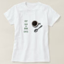 Zoek naar drink koffie tshirts Kalm houden