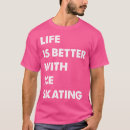 Zoek naar ijs schaatsen tshirts Schaats leven