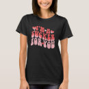 Zoek naar valentijnsdag tshirts Humor