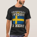 Zoek naar zweedse tshirts Nationaal
