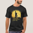 Zoek naar wereld kampioenen tshirts Grappig
