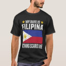 Zoek naar filipijns tshirts Grappig