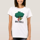 Zoek naar grappige broccoli tshirts Elk persoon