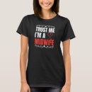 Zoek naar bevalling tshirts Beroep