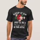 Zoek naar zolder tshirts Vreemd