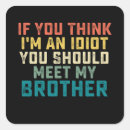Zoek naar idioot stickers Meme