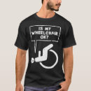 Zoek naar rolstoel tshirts Humor