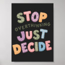 Zoek naar nadenken posters Te veel nadenken
