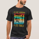 Zoek naar houtbewerking tshirts Grappig