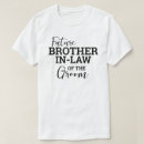 Zoek naar zwagers tshirts Voor hem