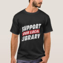 Zoek naar bibliotheken tshirts Elk persoon