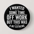 Zoek naar werk humor buttons Sarcastisch