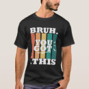 Zoek naar bruh tshirts Sarcastisch