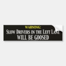 Zoek naar langzame bestuurders bumperstickers Langzaam