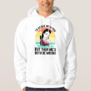 Zoek naar sarcastisch hoodies Grappig gezegde