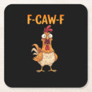 Zoek naar sarcastisch onderzetters F caw f