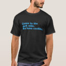 Zoek naar koekjes tshirts Grappig