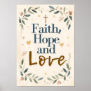 Zoek naar geloof hoop liefde posters Elk persoon