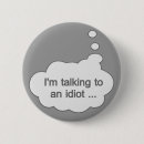Zoek naar idiot buttons Idioot