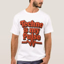 Zoek naar techno tshirts Elektronisch