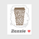 Zoek naar ochtend koffie stickers Grappig