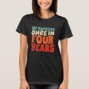 Zoek naar schrikkeljaar tshirts Leapling
